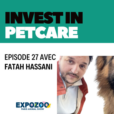 Episode 27 - Edition spéciale Expozoo - Fatah Hassani - Laeka - L'IA au service du bien-être animal cover