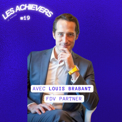 #19 - Louis Brabant (FDV Partner) - Booster la performance commerciale des acteurs du service BtoB cover