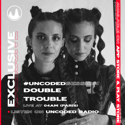 EP11 : Uncoded Session : Double Trouble [Techno] cover