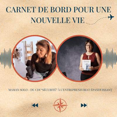 Maman solo - Du CDI “sécurité” à l’entrepreneuriat épanouissant cover