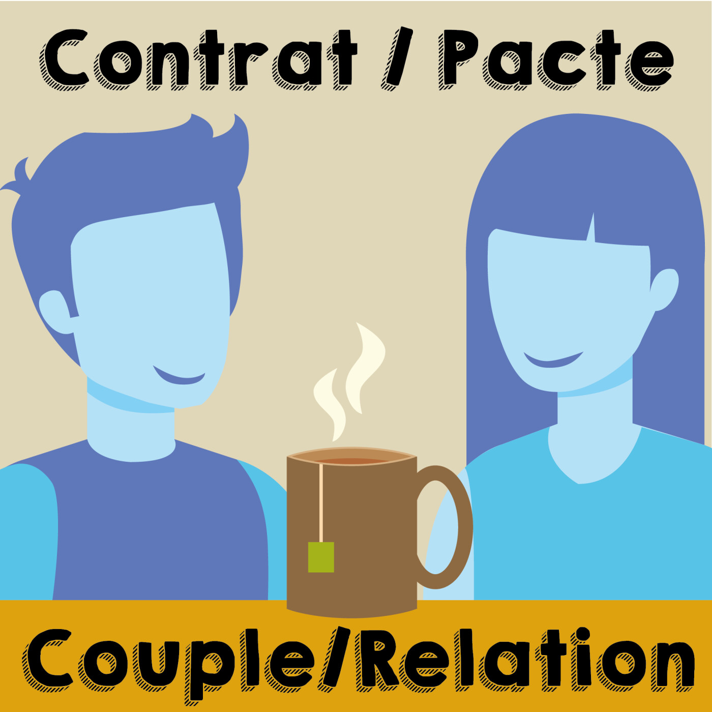 [Rediff] Episode 4 : Le contrat de couple ou le pacte de relation