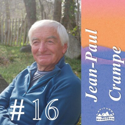 #16 - Jean-Paul Crampe, l'histoire de la réintroduction du bouquetin dans les Pyrénées cover