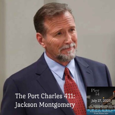 Episode 460: The Port Charles 411 - Jackson Montgomery cover
