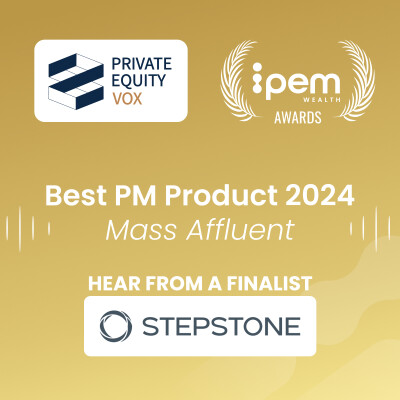 🟠 IPEM-WEALTH-AWARDS-CANNES - STEPSTONE - Michael ELIO -- Finalist for Best Private Market Product Mass Affluent cover