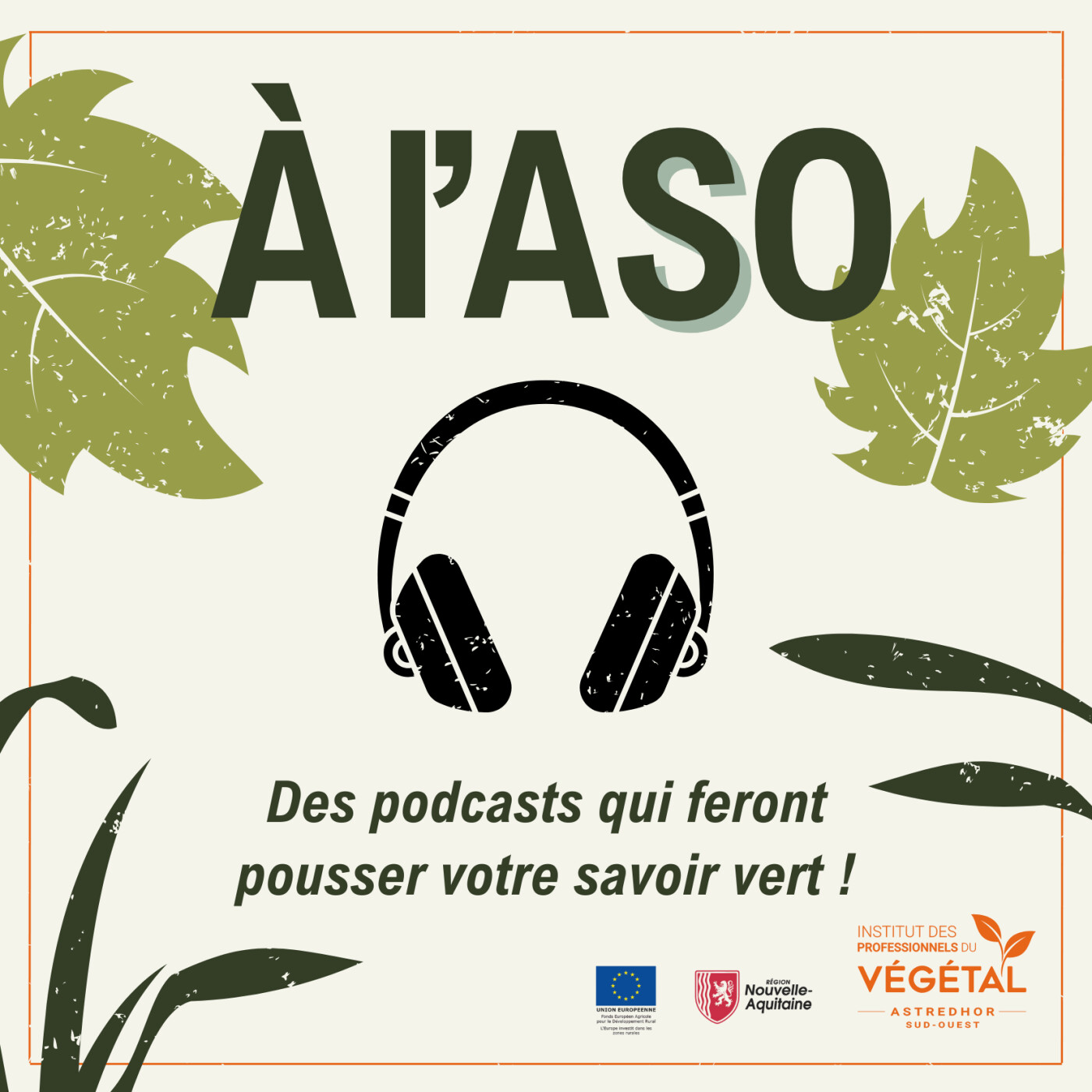 Les podcasts d'ASO  *ASTREDHOR Sud-Ouest