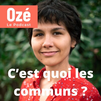 C'est quoi les communs ? - Justine Loizeau #rediff de l'été cover
