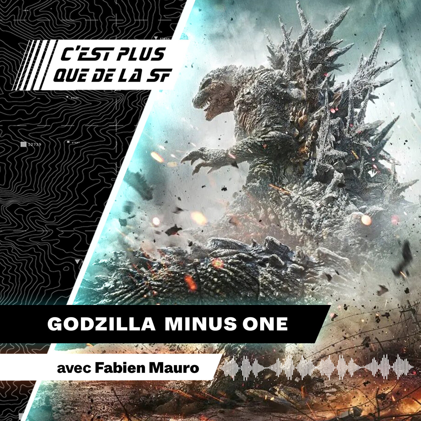 Le succès surprise de Godzilla Minus One - Fabien Mauro #191