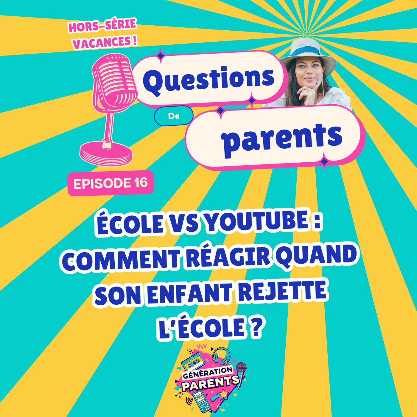 17/28☀️ - École vs YouTube : comment réagir quand son enfant rejette l’école ? episode artwork