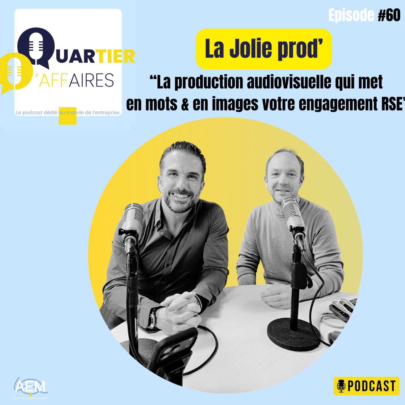 #E60 - La jolie prod' : la production audiovisuelle qui met en mots & en images votre engagement RSE