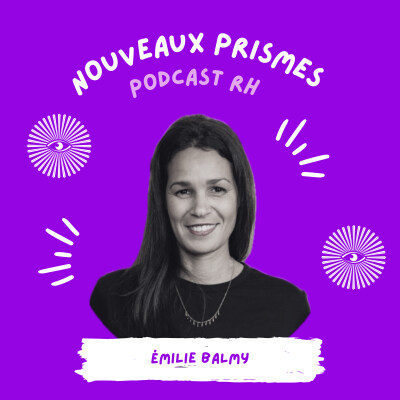 83 - Émilie Balmy @Neoplants - Comment sortir de l'isolement quand on est RH ? // DRH, marque employeur, veille RH, ressources humaines cover