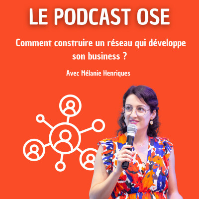 SOLO #14 - Comment construire un réseau qui développe son business ? cover
