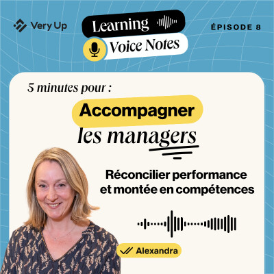 #8 - Comment l’IA aide les managers à réconcilier performance et développement des compétences cover