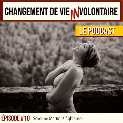 Episode #10, Séverine Martin, K fighteuse cover