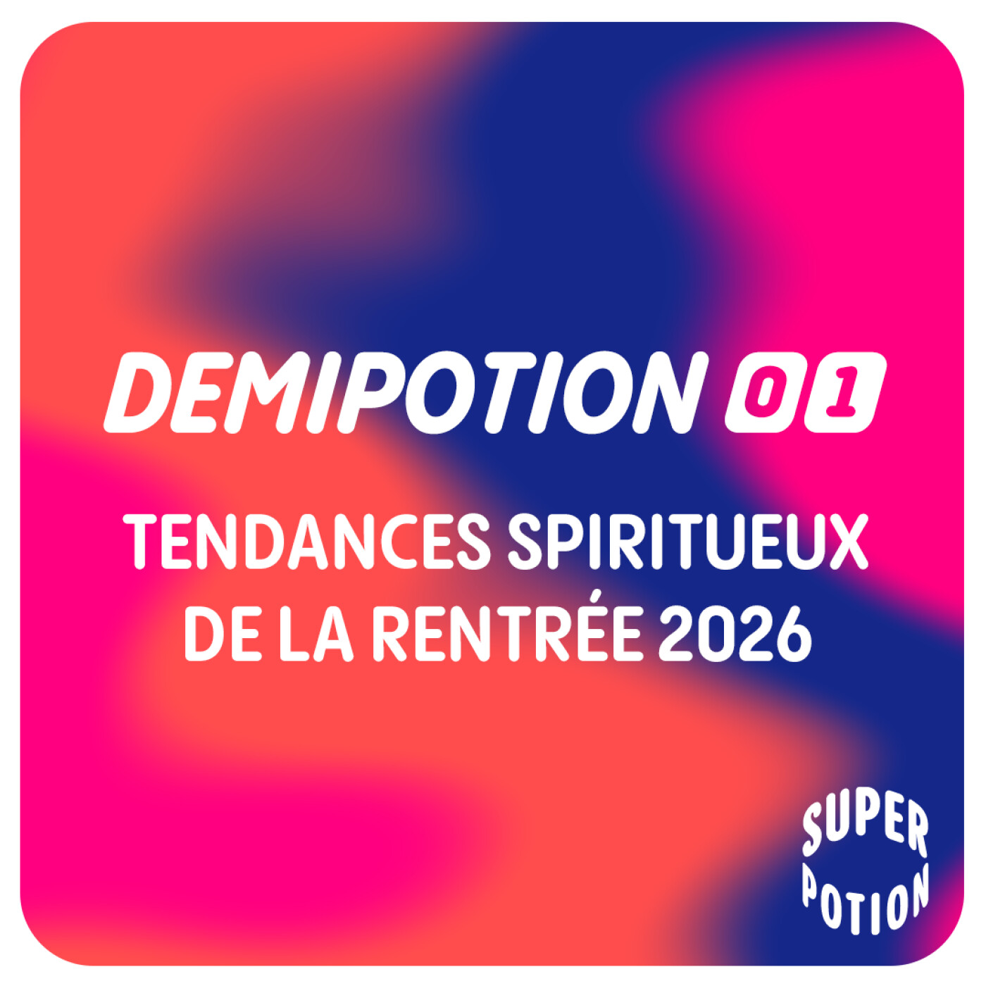 DemiPotion #01 - Tendances spiritueux de la rentrée ! episode artwork