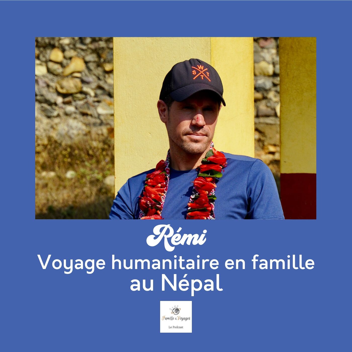 ⛰️ Rémi - Voyage humanitaire en famille au Népal - un voyage en famille pas comme les autres