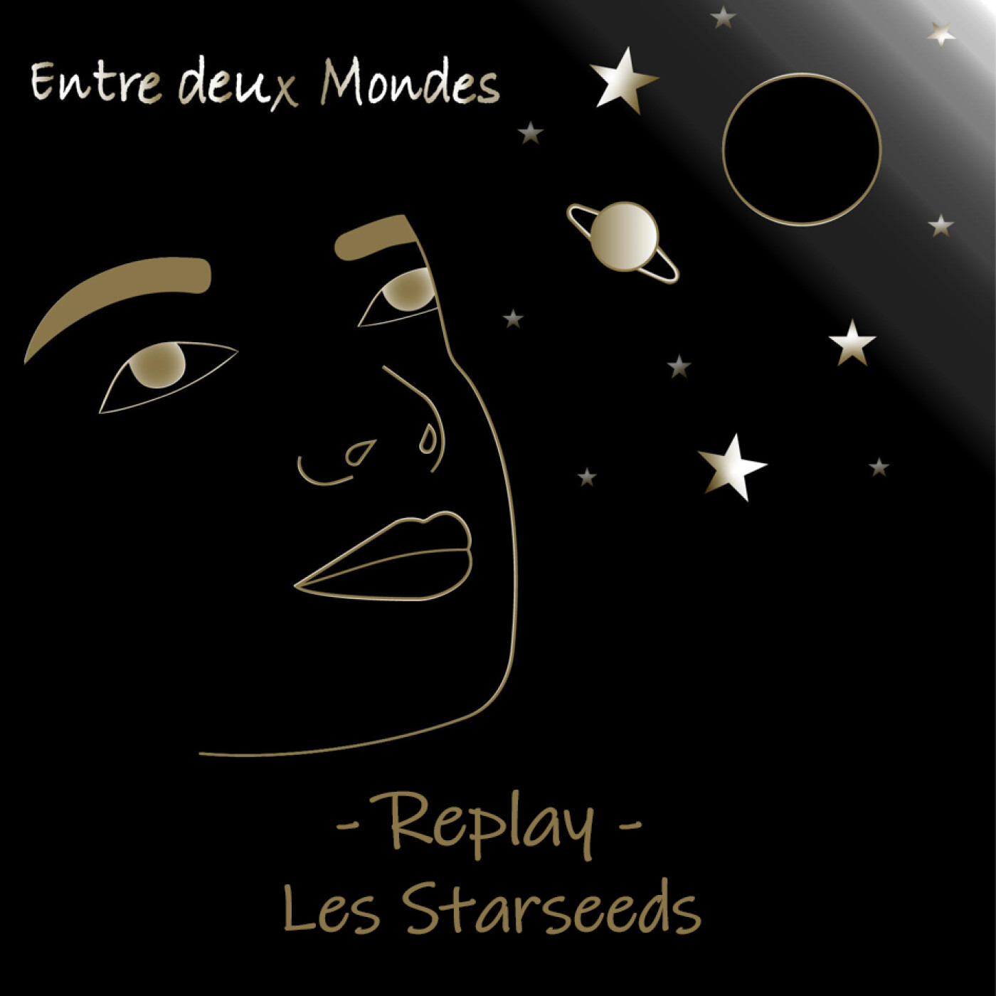 Replay – Les Starseeds