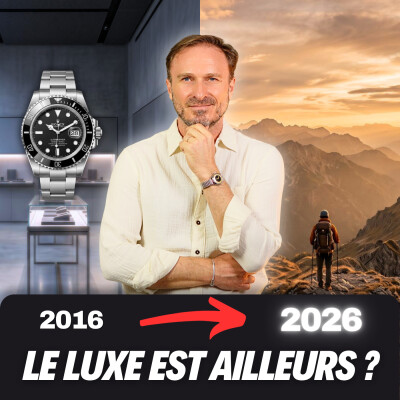 #185 2016 vs 2026 : Et si le vrai luxe n'était plus dans la montre ? cover