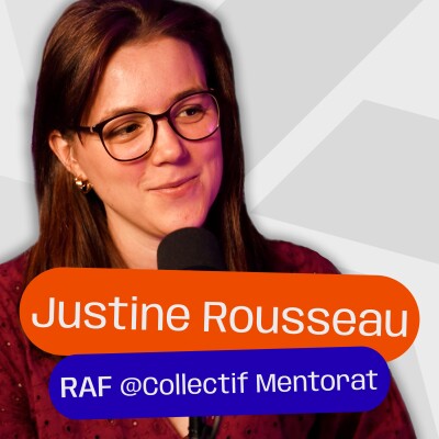 #16 - Justine Rousseau - RAF @Collectif Mentorat - La gestion financière d’une association cover