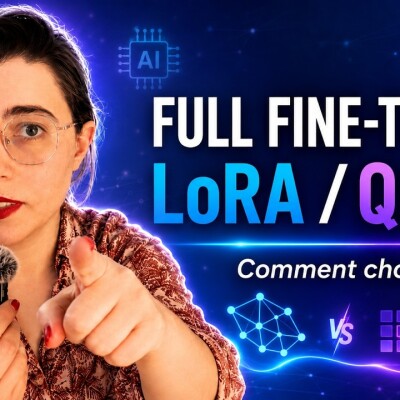 Fine-Tuning : LoRA, QLoRA, Full FT — Quand Utiliser Quoi ? cover
