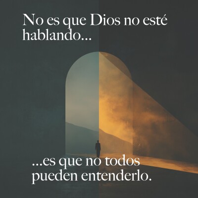 No es que Dios no esté hablando… es que no todos pueden entenderlo cover