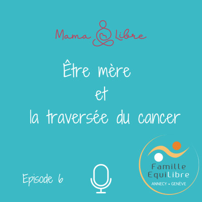 #6/21-Être mère et la traversée du cancer-Je suis là cover