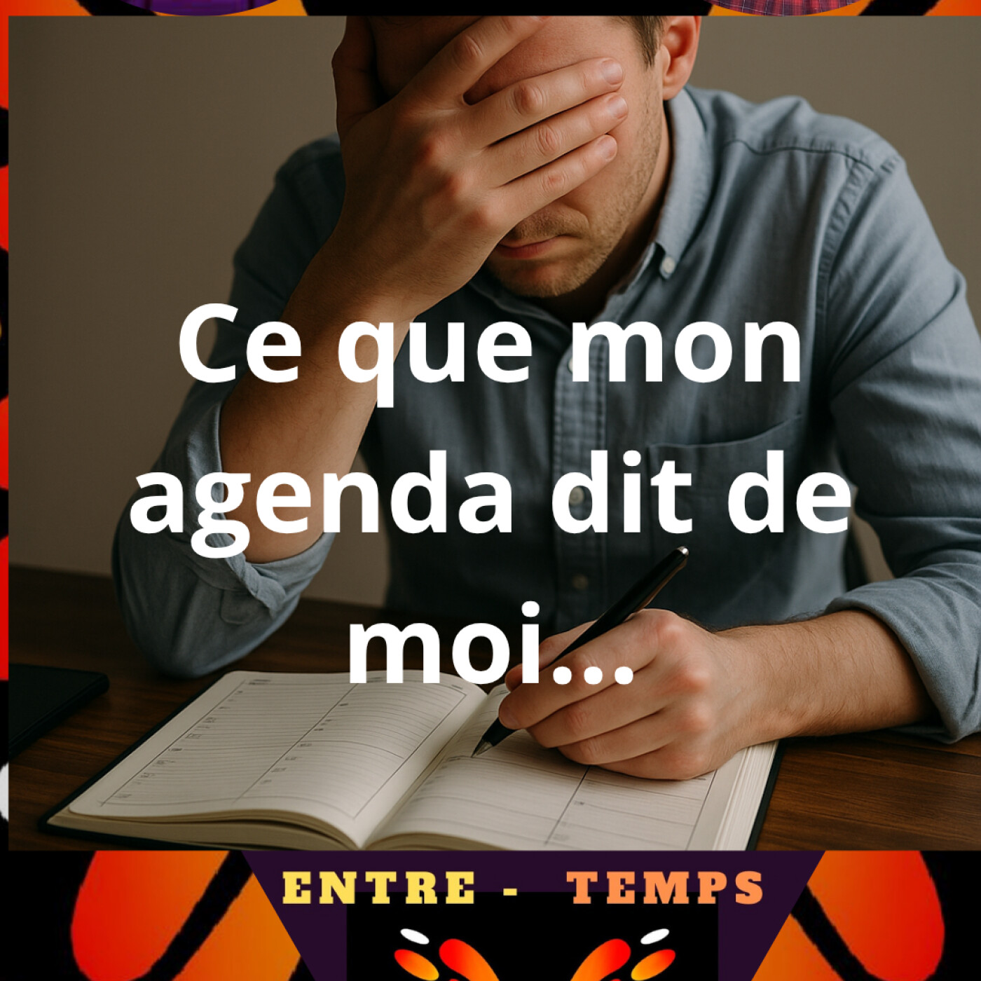 %2379 Ce que dit mon emploi du temps de moi