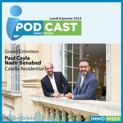 iPodcast avec Paul Cayla et Nadir Benabed (Catella Residential) cover