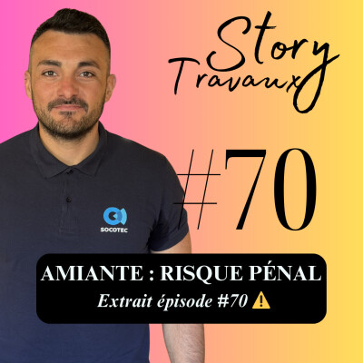 Amiante : l'obligation méconnue qui peut vous poursuivre pénalement ⚠️ [Extrait Épisode #70] cover