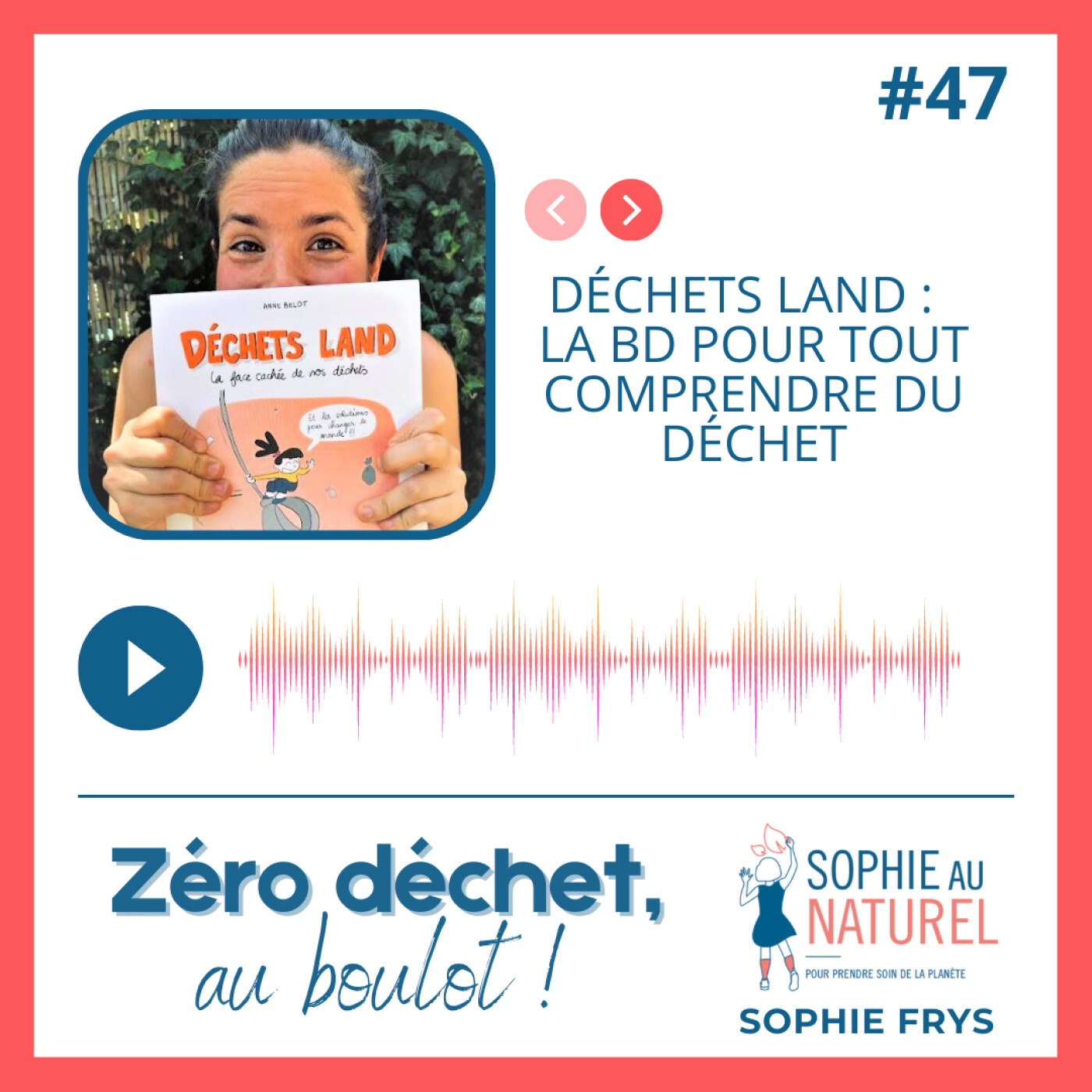 Zéro déchet, au boulot !