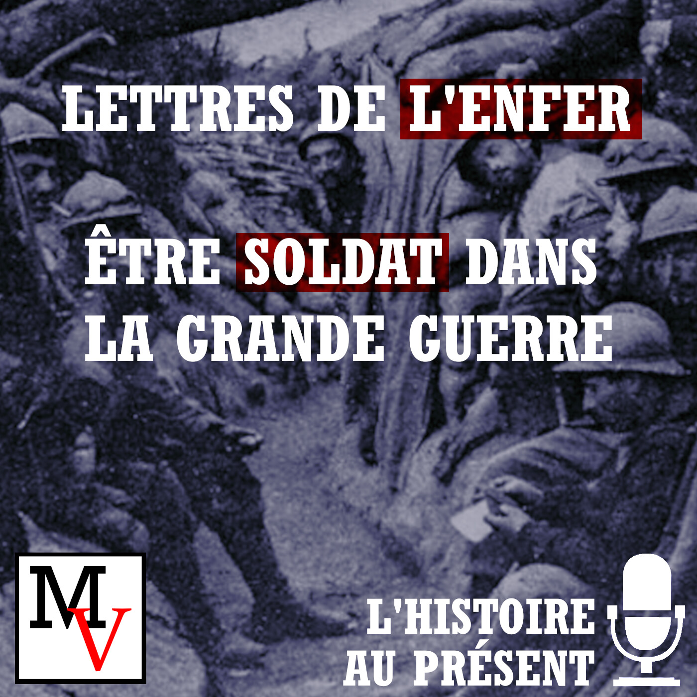 ✉ Lettres de l'enfer : Être soldat dans la Grande Guerre #armistice episode artwork