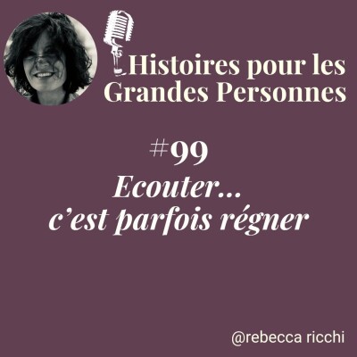 Ecouter, c'est parfois régner cover