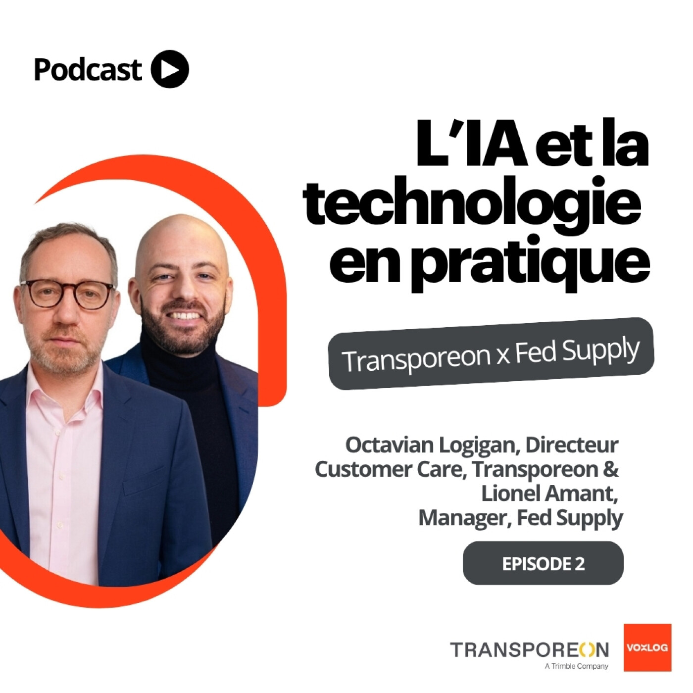 Voxlog x Transporeon : L’IA et la technologie en pratique - EP2 episode artwork