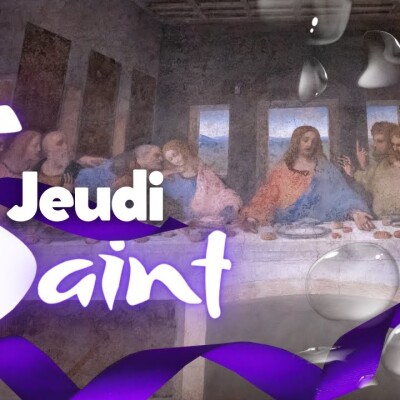 Parole et Évangile du jour | Jeudi 6 avril • Jeudi Saint 2023 | La Cène • Lavement des pieds cover