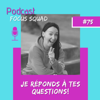 E75- Je réponds à tes questions! cover