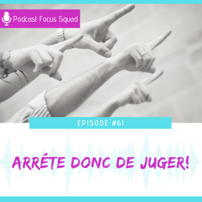 E61- Arrête donc de juger! cover