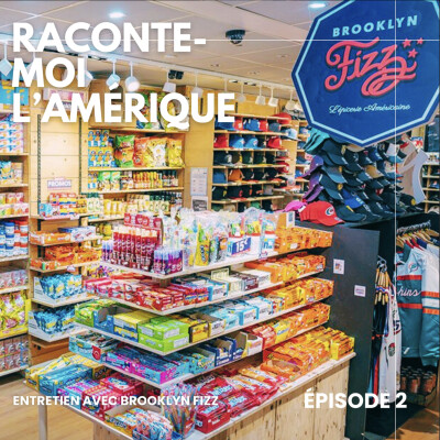 Hors-série / Raconte-moi l'Amérique - Entretien avec l'équipe de la boutique Brooklyn Fizz cover