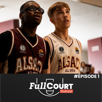 Full Court Podcast S1E1--Les championnats Pré national et Pré régional discutés avec Elsa & co cover