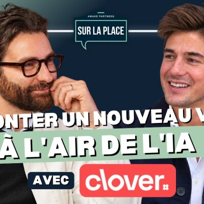 “L’IA va réinventer le monde du travail, et le métier de VC” - Hugo Mendes, Clover VC cover