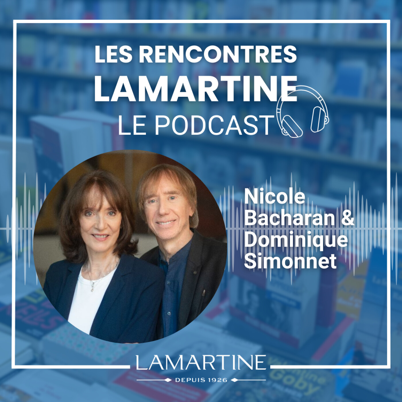 Épisode 4 : Nicole Bacharan et Dominique Simonnet episode artwork