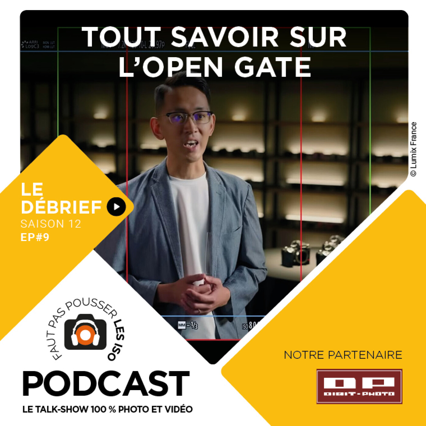 S1209 - LE DÉBRIEF - TOUT SAVOIR SUR L'OPEN GATE