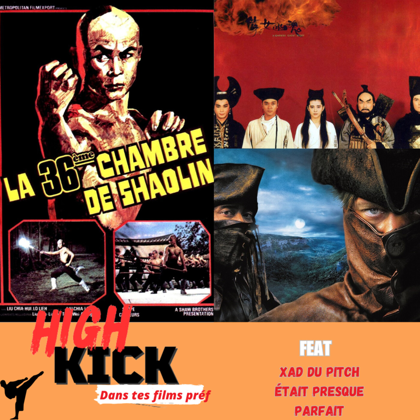 (Hors-Série) High Kick dans tes films préf feat Xad | Le podcast qui cause des films d'arts martiaux