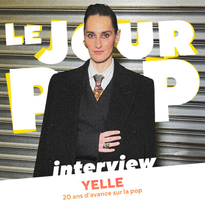 Yelle : 20 ans d'avance sur la pop - Interview cover