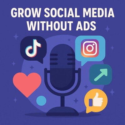 How to Grow on Social Media Without Spending a Dime (Ep1) cover