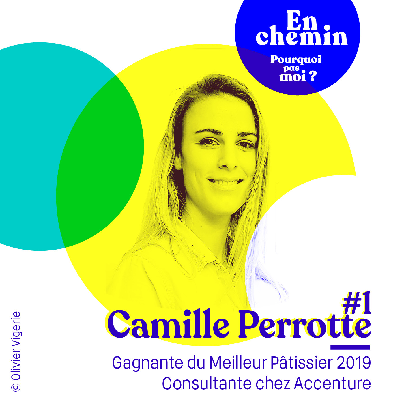 En chemin 1 Camille Perrotte : Gagnante du Meilleur Pâtissier 2019 et Consultante chez Accenture
