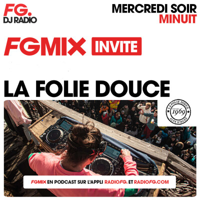 FG MIX INVITE : LA FOLIE DOUCE CLOSING cover