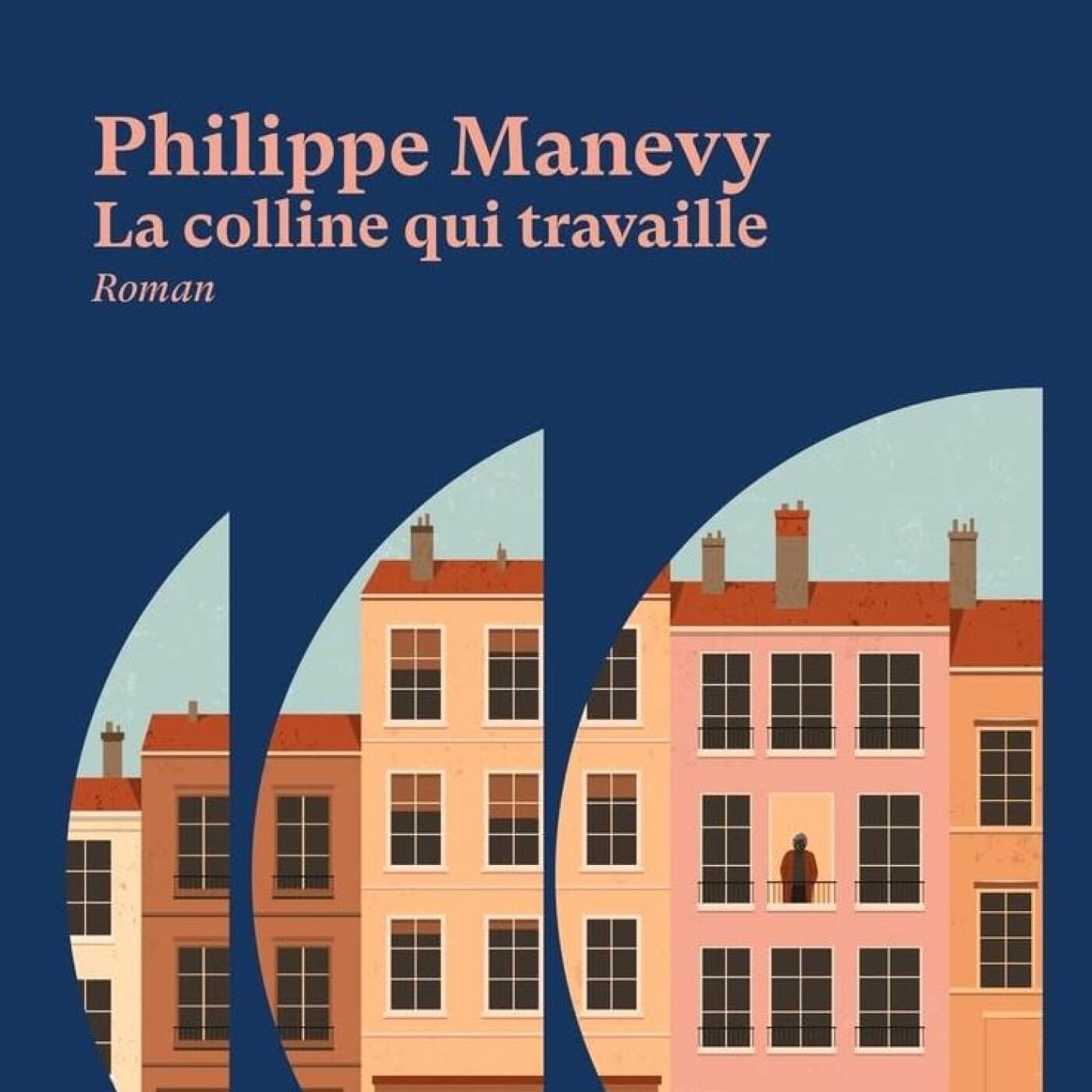 Philippe MANEVY – « La colline qui travaille »