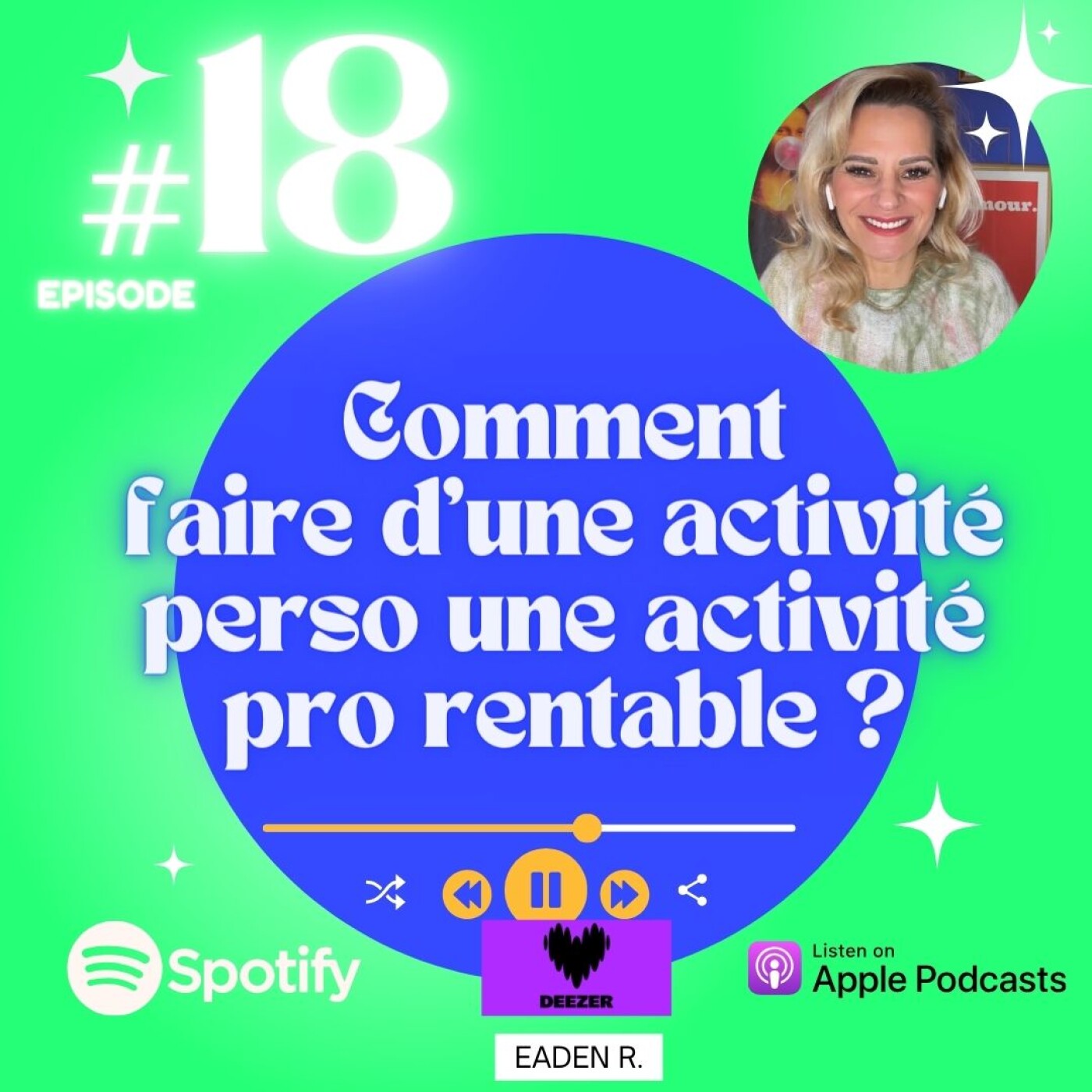 Comment faire d'une activité perso une activité pro rentable ? episode artwork