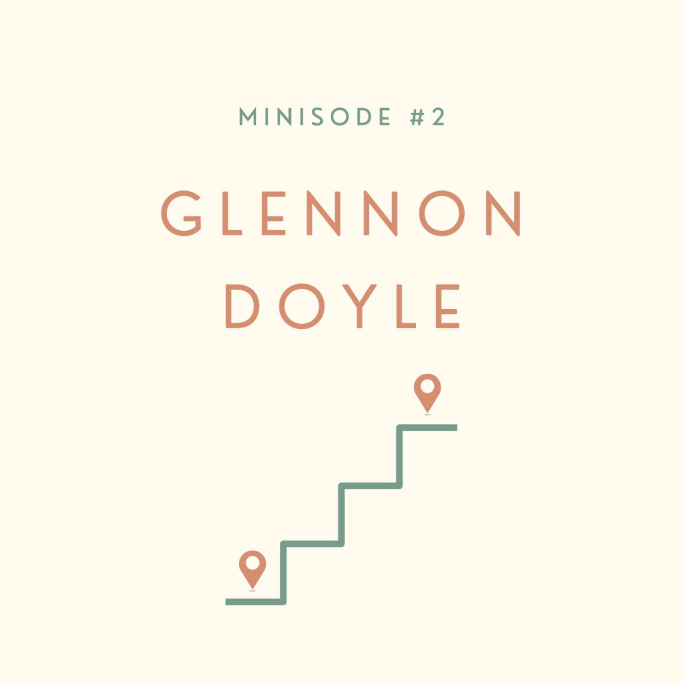Minisode #2 - Glennon Doyle episode artwork