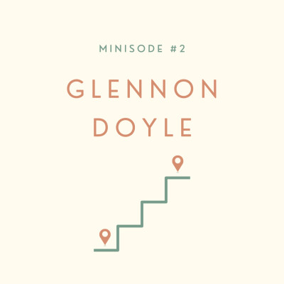 Minisode #2 - Glennon Doyle cover