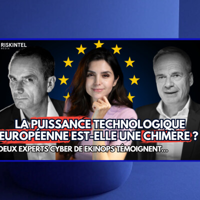 Cybersécurité et souveraineté numérique : les technologies européennes face aux géants américains — avec Alexandre Souillé et Sylvain Quarti cover